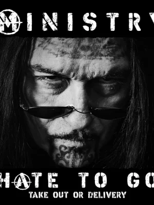 Ministry-Hate-To-Go